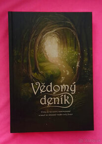 Vedomý denník.Nauč sa vedome tvoriť svoj život.