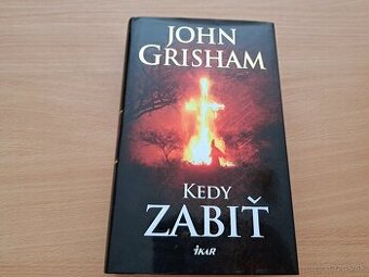 John Grisham: Kedy zabiť a Osamelý strelec