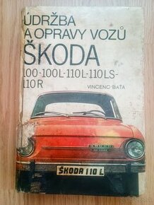 Údržba a opravy vozů ŠKODA 100-100L-110L-110LS a 110R - 1