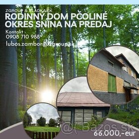 Zľava: Rodinný dom Pčoliné - Snina 49.900,-eur