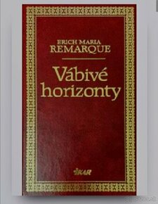 Erich Maria Remarque - Vábivé Horizonty