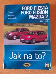 Ford Fiesta. Mazda. Fusion