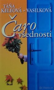 Čaro všednosti - Táňa Keleová-Vasilková