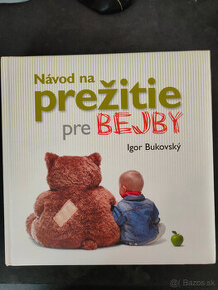 Návod na prežitie pre bejby