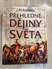 Přehledné dějiny světa - J. M. Roberts