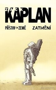 KÚPIM komiks Přístav Země / Zatmění od Zack Kaplan