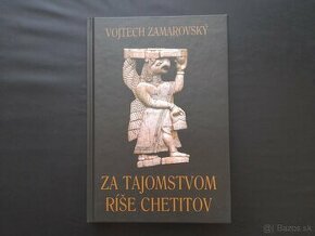 Za tajomstvom ríše Chetitov