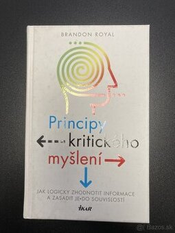 Princípy kritického myslenia Brandon Royal