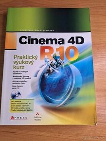 Predám knihu Cinema 4D R10 Praktický výukový kurz, český CZ - 1