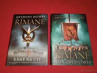 Anthony Riches – Rány na cti (2011) + Šípy zběsilosti (2011)