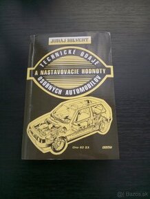 Technické údaje a nastavovacie hodnoty osobných automobilov