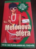 Evelyn Červienková:  Melónová aféra   6 eur