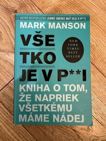 Mark Manson Všetko ne v pi