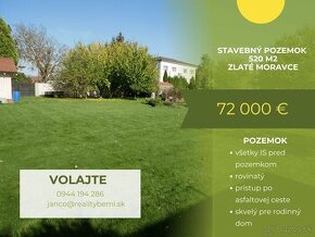 PREDAJ - STAVEBNÝ POZEMOK 520 M2 ZLATÉ MORAVCE   ID 009-14-F