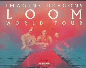 Imagine Dragons - Budapest - LOOM World Tour