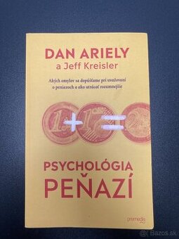 Psychológia peňazí  Dan Ariely