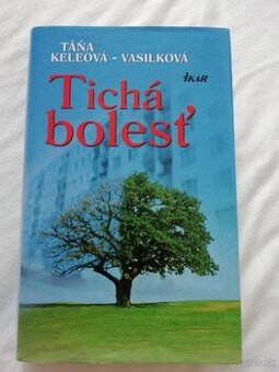 Kniha Tichá Bolesť-Táňa Keleová Vasilková - 1