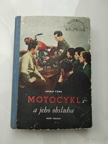 Adolf Tuma-Motocykl a jeho obsluha