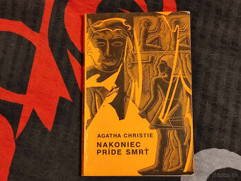 Agatha Christie - Nakoniec príde smrť- sk