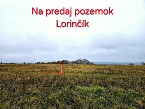 Na predaj pozemok Lorinčík