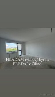 HĽADÁM 1-izbový byt v Žiline