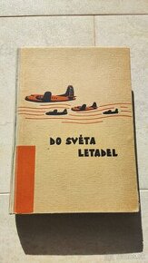 Kniha - Do sveta letadel - Josef Novák - 1946