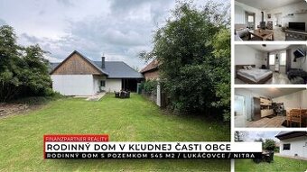 Rodinný dom s pozemkom 545 m2, Lukáčovce, Nitra - 1