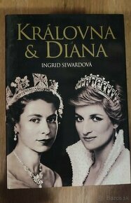 Ingrid Sewardová 
- Královna a Diana