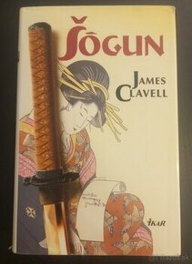 James Clavell - Šogun a iné - 1