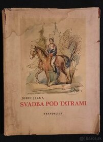 Jozef Jerga - Svadba pod Tatrami