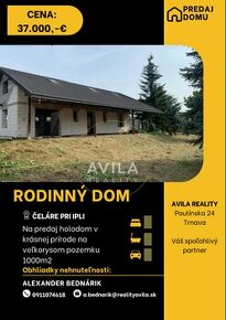 NA PREDAJ: holodom s pozemkom 1000m2 v krásnej prírode - Čel - 1