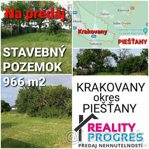 STAVEBNÝ POZEMOK 966 m2 KRAKOVANY okres PIEŠŤANY