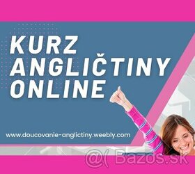 ONLINE KURZ, ANGLICTINA, DOUCOVANIE ANGLICTINY,1 lekcia free - 1