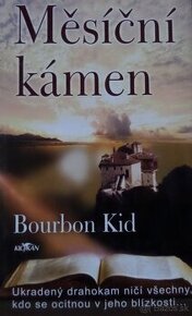 Měsíční kámen - Bourbon Kid