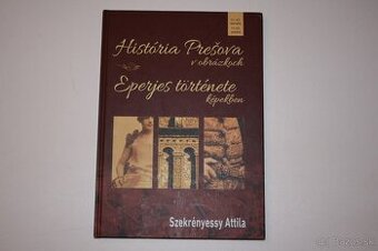 História Prešova v obrázkoch