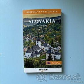 Spectacular Slovakia Travel Guide