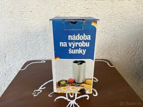 Nádoba na výrobu šunky