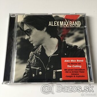 Alex Max Band - We've All Been There