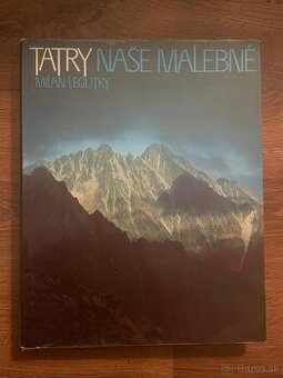 Tatry naše malebné- Milan Legutky