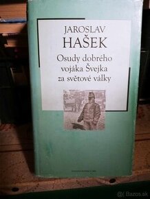 Jaroslav Hasek: Osudy dobrého vojáka svejka za svetové války