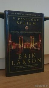 Erik Larson - V pavilóne šeliem