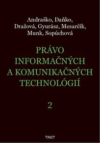 Právo informačných a komunikačných technológii 2. diel