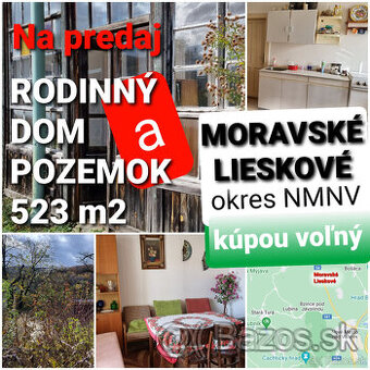 RODINNÝ DOM -CHALÚPKA a POZEMOK 523m2 MORAVSKÉ LIESKOVÉ-NMNV