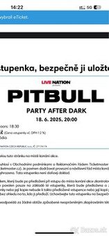 Pitbull Praha, lístky na státie pri pódiu