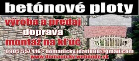 Betónové ploty - výroba, predaj, montáž, doprava.