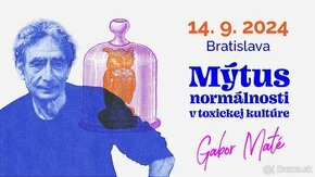 Vstupenka: Gabor Máté - Mýtus normálnosti v toxickej kultúre