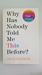 Julie Smith - Why Has Nobody Told Me This Before? - 1