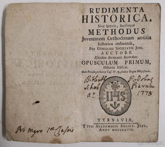 RUDIMENTA HISTORICA, Sive brevis, facilisque METHODUS 1778 - 1