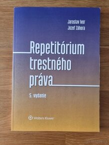 Ivor, Záhora - Repetitórium trestného práva (5. vyd.)