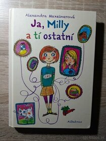 Ja, Milly a tí ostatní